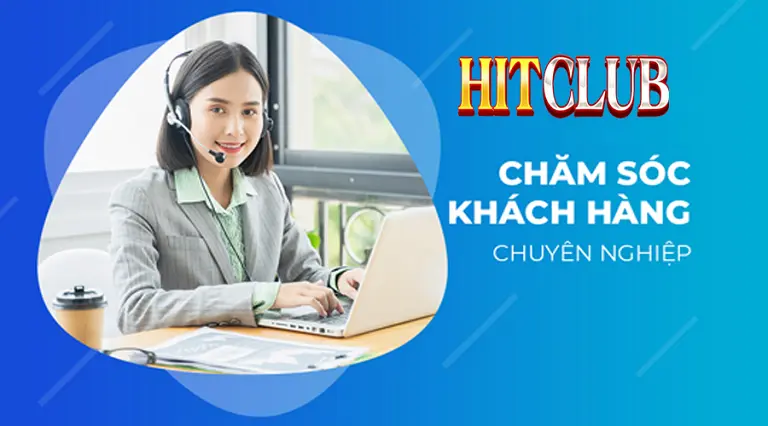 Chăm sóc và hỗ trợ khách hàng tốt nhất