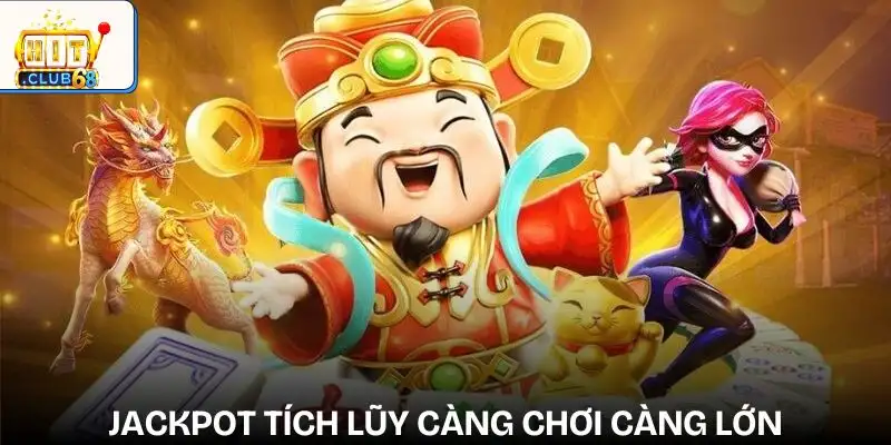 no hu la gi va cach hoat dong he thong jackpot tich luy