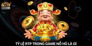 ty le rtp trong game no hu la gi